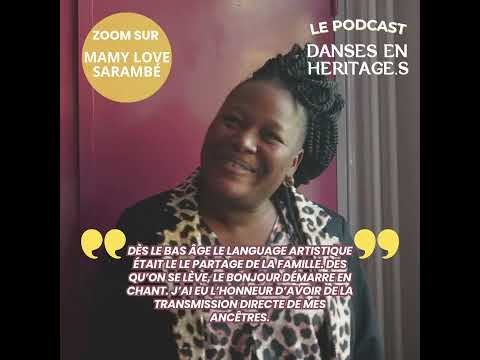 Zoom sur Mamylove Sarambé  - Danses en Héritage.S