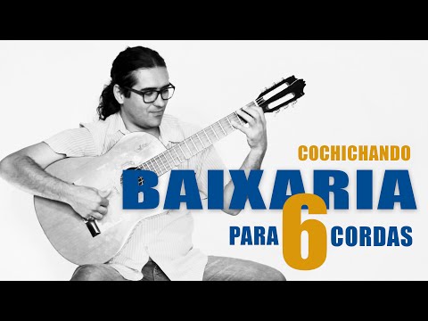 Cochichando - Baixaria para 6 cordas