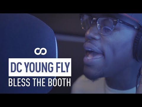 DC Young Fly — Bless The Booth Freestyle