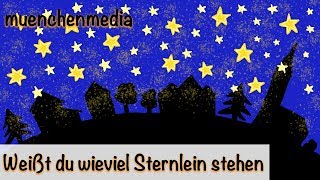 Weißt du wieviel Sternlein stehen - Schlaflied - Lullaby - Kinderlieder deutsch