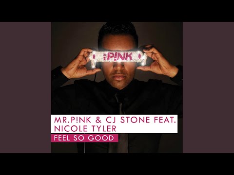Feel So Good (Radio Mix)