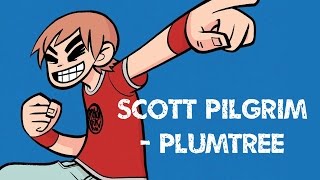 Scott Pilgrim - Plumtree || Lyrics/Letra