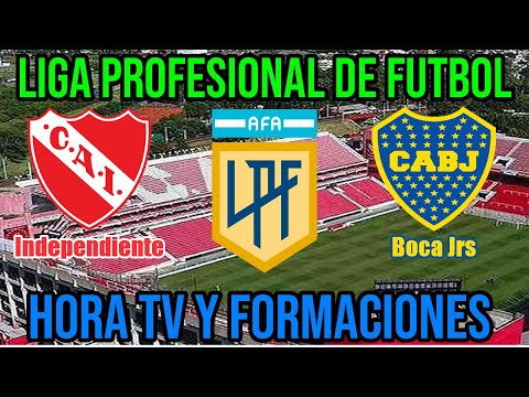Independiente vs Boca Juniors (Hora TV y Formaciones) Fecha 22 Liga Profesional 2021