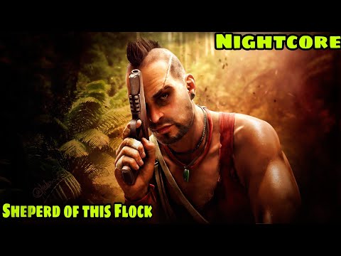《Nightcore》- FAR CRY 5 SONG - Sheperd of this Flock (JT Music)