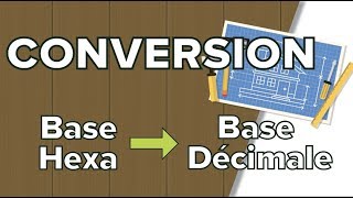 Conversion entre Base Hexadécimale et Décimale