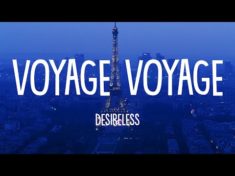 Desireless - Voyage Voyage (Lyrics)