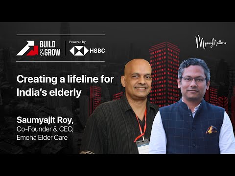 Build & Grow: Money Matters Season 3 |Emoha: Creating a lifeline for India’s elderly