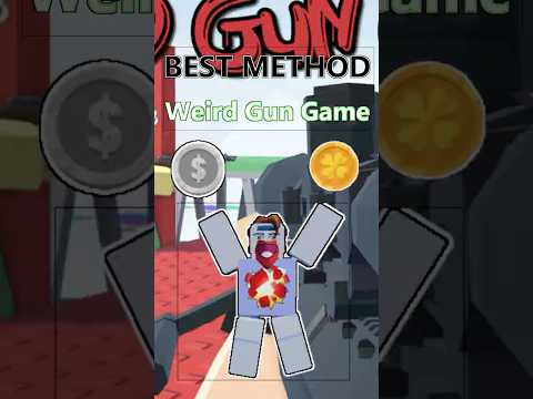 FASTEST WAY TO GET WEIRD COINS AND STEEL IN ROBLOX WEIRD GUN GAME!! #roblox #weirdgungame