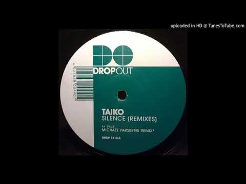 Taiko - Silence (Michael Parsberg Remix)