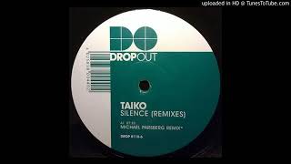 Taiko - Silence (Michael Parsberg Remix)