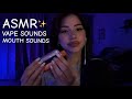 ASMR Vape Sounds N Intense Mouth Sounds