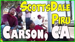 Scottsdale Piru; history, conflict, incarceration and Piru confict; Carson, California (pt.1of2)