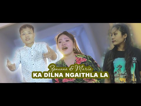 Zonuna & Maria - Ka dilna ngaithla la (Official)