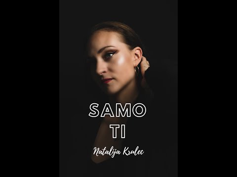 Natalija Krulec - Samo ti (Official video)