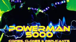 Powerman 5000 - Copies,Clones And Replicants (2011) [Full Album]