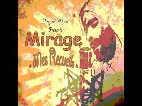 Mirage Feat Mil ,Grain de Caf & Enz - Ensemble (Prod Dj Lumi) 2013