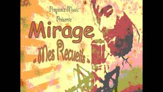 Mirage Feat Mil ,Grain de Caf & Enz - Ensemble (Prod Dj Lumi) 2013