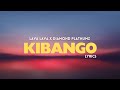 Lava Lava Feat. Diamond Platnumz - Kibango [Lyrics]