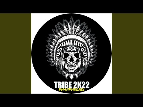 Tribe 2K22