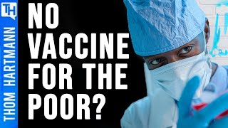 How Do We Vaccinate the World? (w/Lori Wallach)