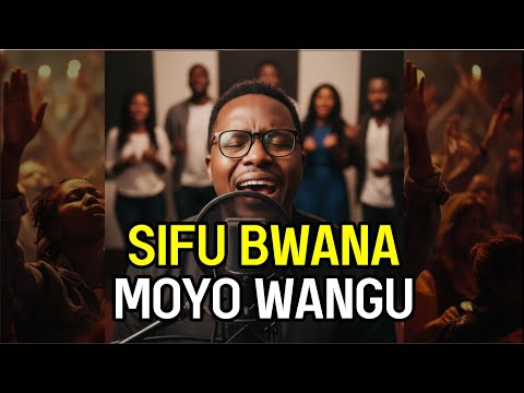 Sifu Bwana Moyo Wangu | Deep Swahili Worship
