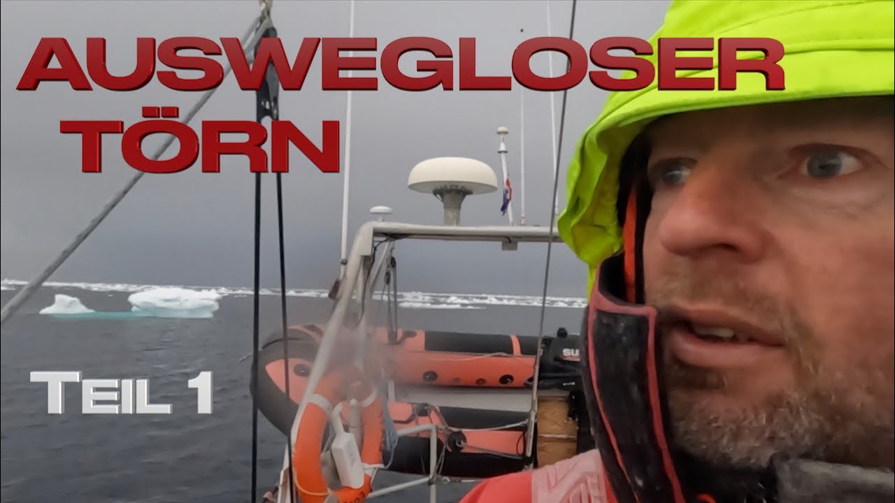 The Hopeless Voyage Part 1 or The Pointless Adventure #141 @XTripSailing Sailing Greenland
