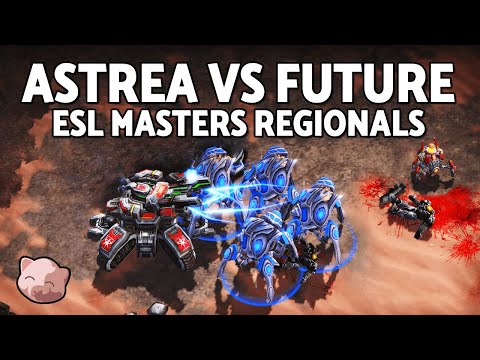 ASTREA vs FUTURE | ESL AM Regionals (PvT Bo5 x 2) - StarCraft 2