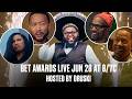 Druski Hosts Culture S Biggest Night BET Awards LIVE Jun 28 At 8 7c