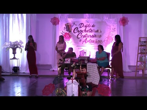 Desfile - Costureiras - crocheteiras e artesãos - Santa Terezinha-PE -COMPLETO