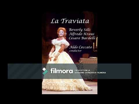 LA TRAVIATA - Beverly Sills, Alfredo Kraus, Cesare Bardelli