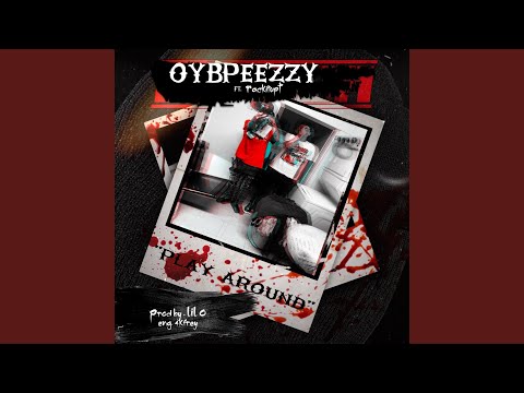 Play Around (feat. Rackitupt)