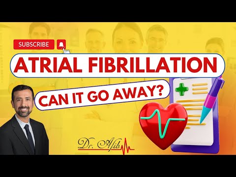 Atrial Fibrillation: Can It Really Go Away?