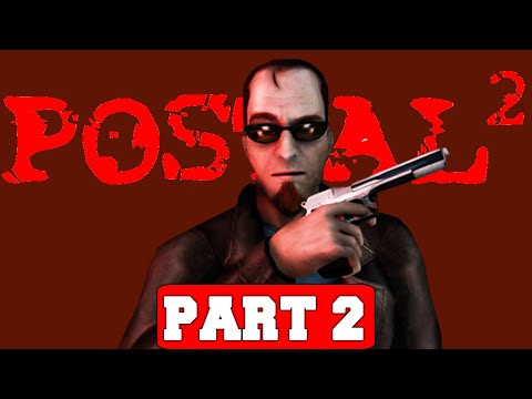 POSTAL 2 20TH ANNIVERSARY Gameplay Walkthrough Part 2 Ending [PC 60FPS] - No Commentary