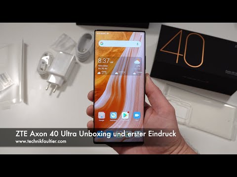 ZTE Axon 40 Ultra Unboxing und erster Eindruck