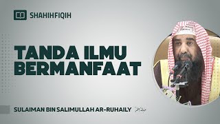 Download lagu Tanda Ilmu Bermanfaat - Syaikh Sulaiman bin Salimullah Ar-Ruhaily #fatwaulama #nasehatulama mp3