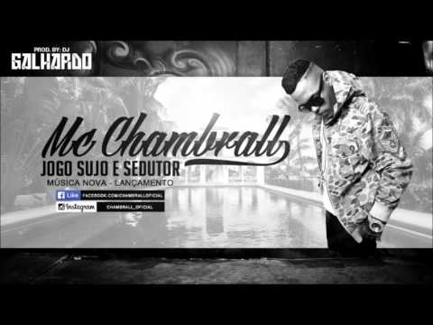 Mc chambrall -jogo sujo e sedutor