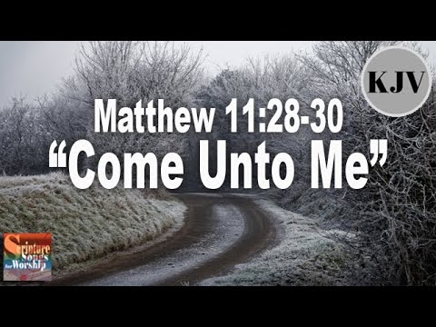 Matthew 11:28-30 Song 