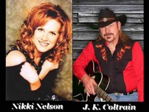 J. K. Coltrain & Nikki Nelson - You Never Know