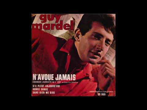 1965 Guy Mardel - N'Avoue Jamais