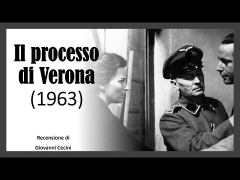 IL PROCESSO DI VERONA (1963) di Carlo Lizzani - recensione di Giovanni Cecini