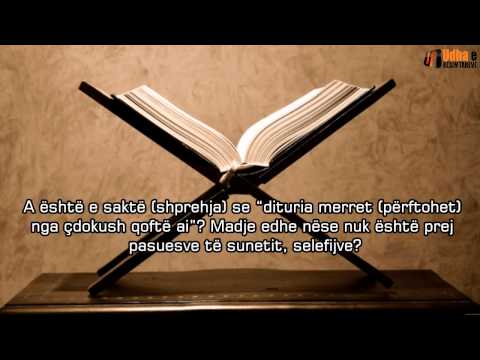 A është e saktë  se dituria merret nga çdokush qoftë ai Shejh Salih el Feuzani