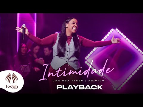Larissa Pires | Intimidade [Playback com Letra]
