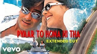 Download lagu Pyaar To Hona Hi Tha Full Movie HD Ajay Devgan Kaj240P mp3