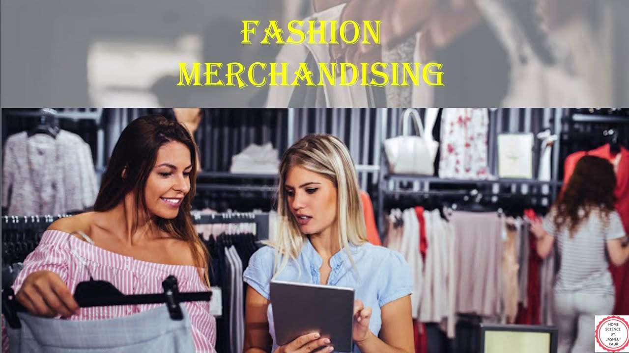 Fashion Design & Merchandising | Chapter12 Part 2 | XII