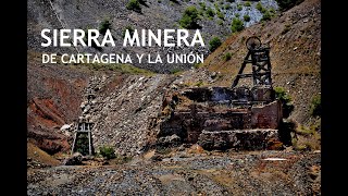 SIERRA MINERA DE CARTAGENA Y LA UNION
