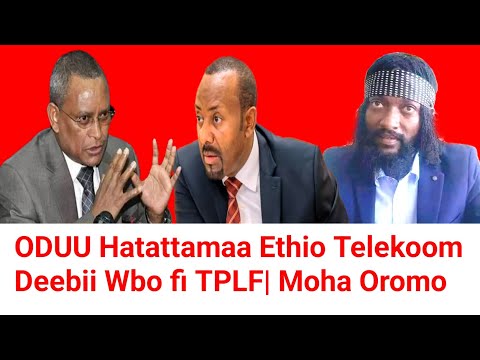 ODUU Hatattamaa Ethio Telekoom Deebii Wbo | Moha Oromo 