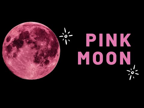 Pink Moon!