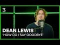 Dean Lewis speelt ‘How Do I Say Goodbye’ | 3FM Live Box | NPO 3FM