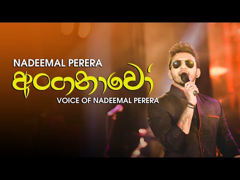 Anganawo - Voice Of Nadeemal Perera