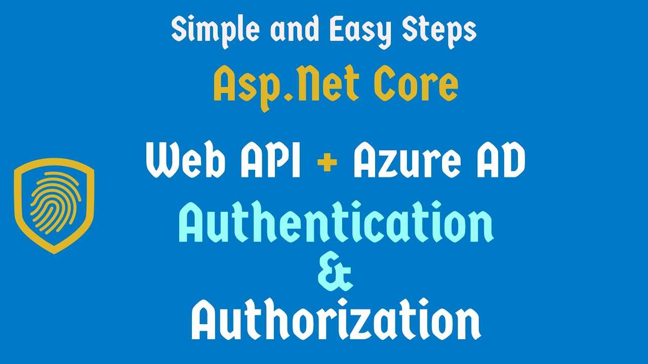 .Net Core Web API Azure AD Authentication and Authorization